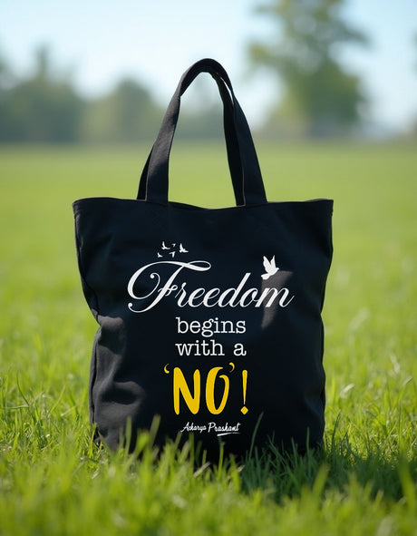 Freedom begins with a 'No' | TOTE BAG (Black, Cotton)