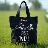 Freedom begins with a 'No'. (Black) + सही लड़ाई लड़ना अपनेआप में जीत है (Beige)